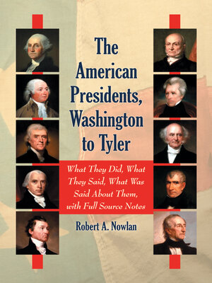 cover image of The American Presidents, Washington to Tyler